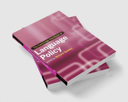 The Cambridge Handbook of Language Policy