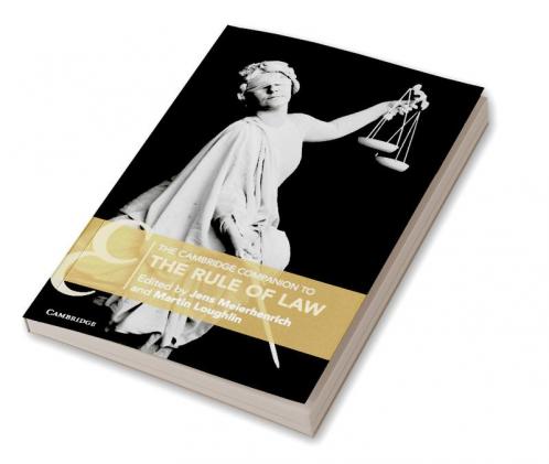 The Cambridge Companion to the Rule of Law