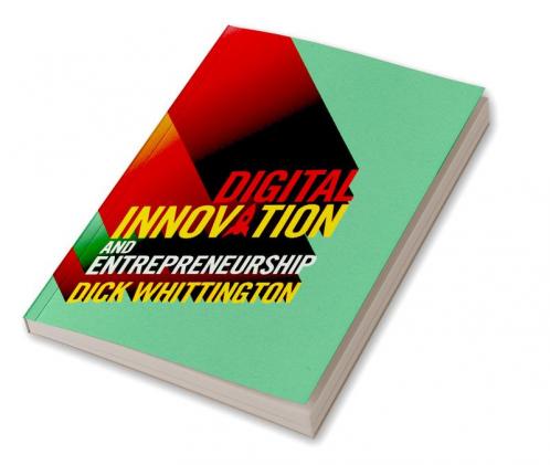 Digital Innovation and Entrepreneurship