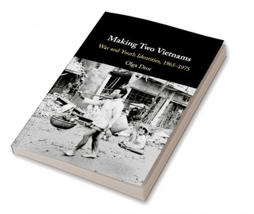 Making Two Vietnams