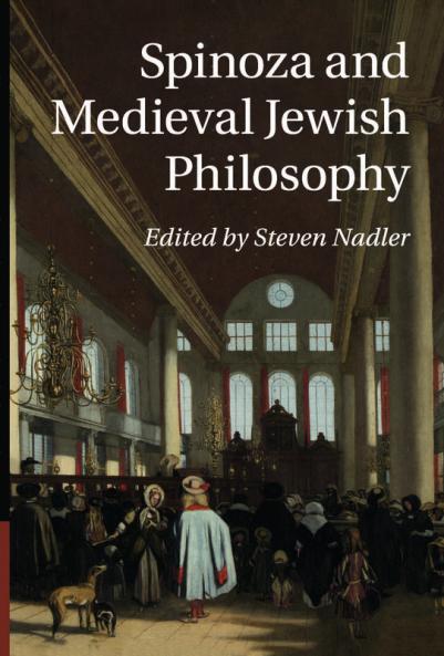Spinoza and Medieval Jewish Philosophy