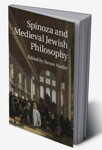 Spinoza and Medieval Jewish Philosophy