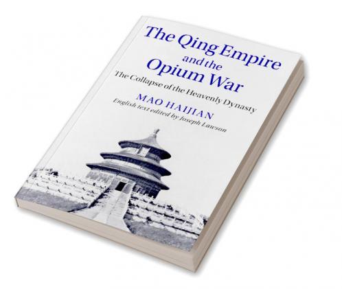 The Qing Empire and the Opium War