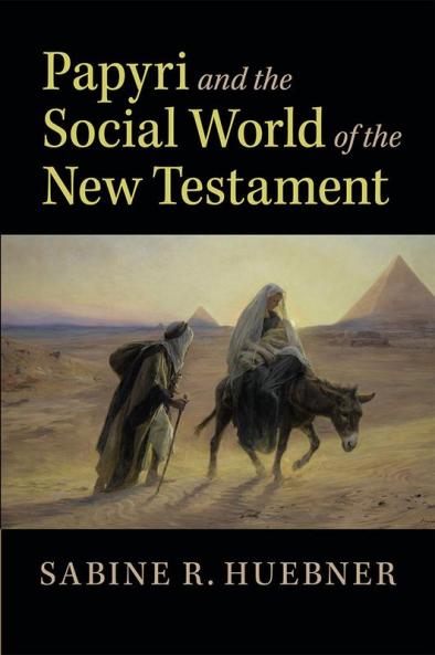 Papyri and the Social World of the New Testament