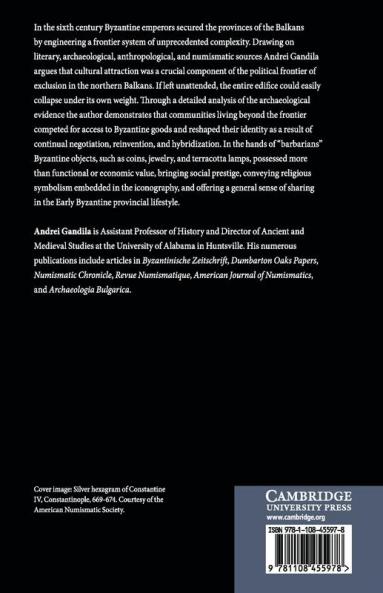 Cultural Encounters on Byzantium's Northern Frontier c. AD 500-700