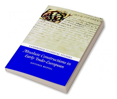 Absolute Constructions in Early Indo-European