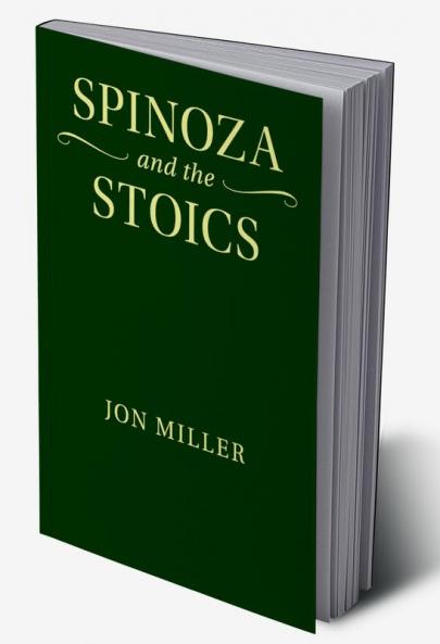 Spinoza and the Stoics