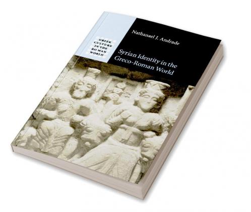 Syrian Identity in the Greco-Roman World