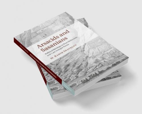 Arsacids and Sasanians