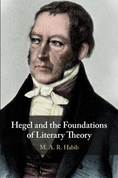 Hegel and the Foundations of Literary Theory