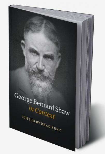 George Bernard Shaw in Context