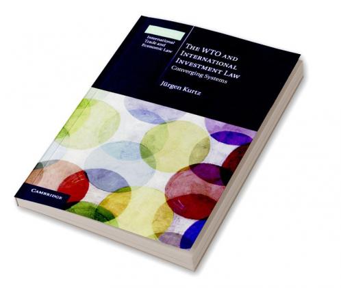 The WTO and International Investment Law