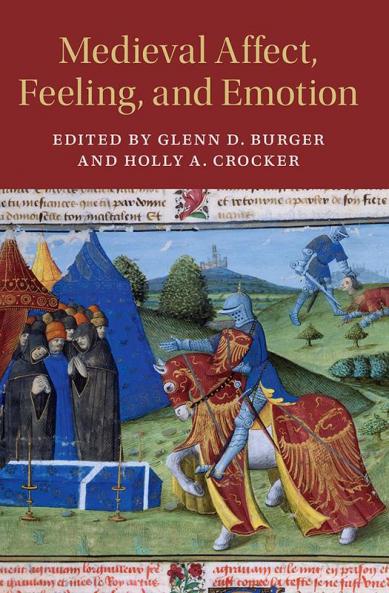 Medieval Affect Feeling and Emotion