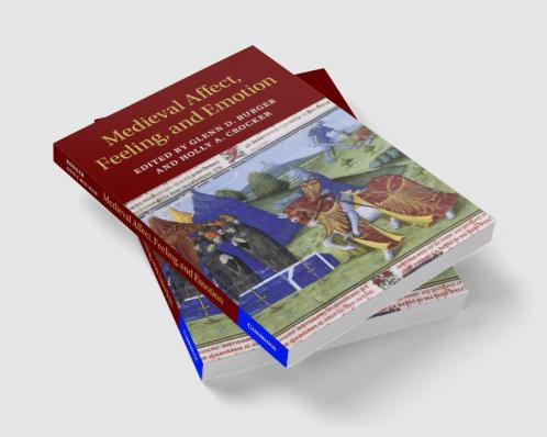 Medieval Affect Feeling and Emotion