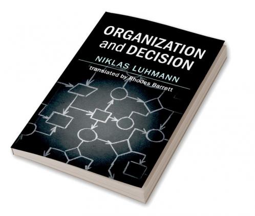 Organization and Decision