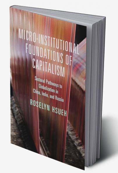 Micro-institutional Foundations of Capitalism