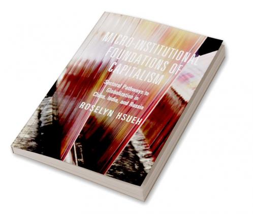 Micro-institutional Foundations of Capitalism