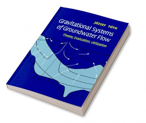 Gravitational Systems of Groundwater Flow