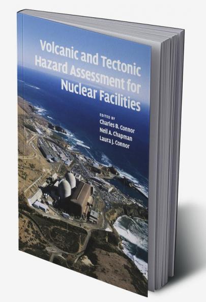 Volcanic and Tectonic Hazard Assessment for Nuclear Facilities