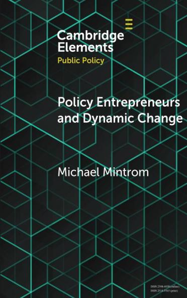 Policy Entrepreneurs and Dynamic Change
