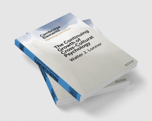 The Continuing Growth of Cross-Cultural Psychology