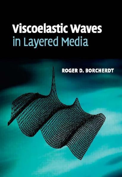 Viscoelastic Waves in Layered Media