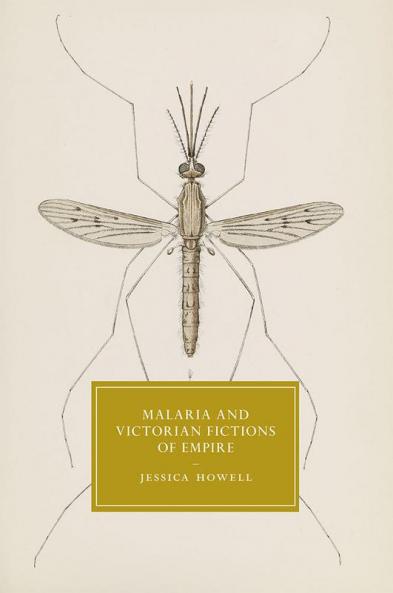 Malaria and Victorian Fictions of Empire