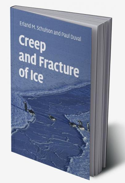 Creep and Fracture of Ice