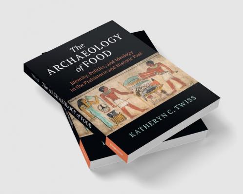 The Archaeology of Food