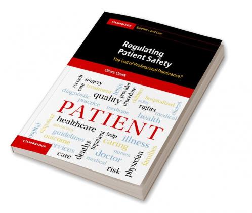 Regulating Patient Safety