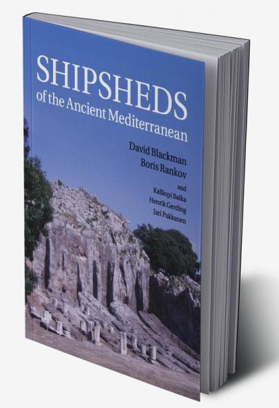 Shipsheds of the Ancient Mediterranean