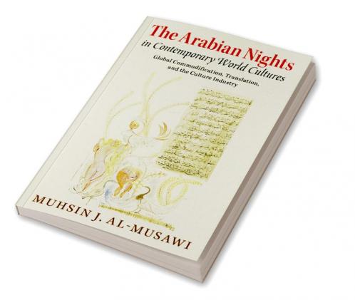 The Arabian Nights in Contemporary World Cultures
