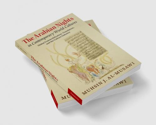 The Arabian Nights in Contemporary World Cultures