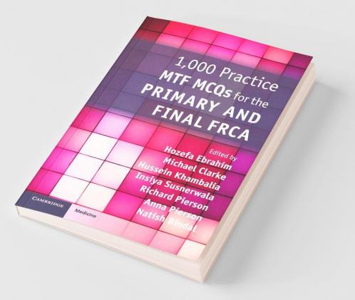 1000 Practice MTF MCQs for the Primary and Final             FRCA
