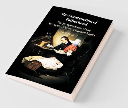 The Construction of Fatherhood