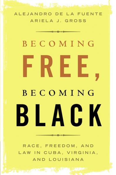 Becoming Free Becoming Black