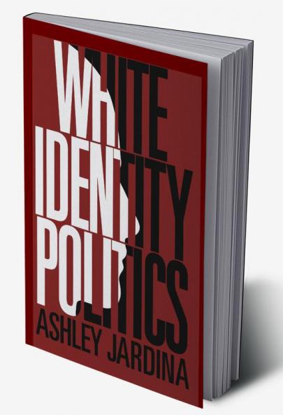 White Identity Politics