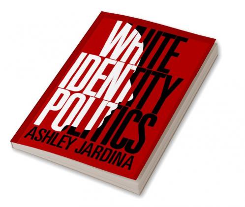 White Identity Politics
