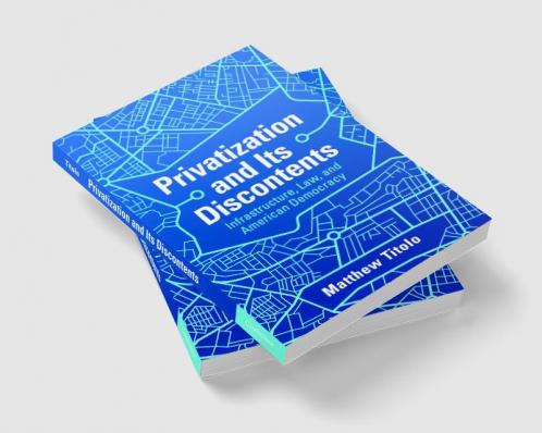 Privatization and Its Discontents