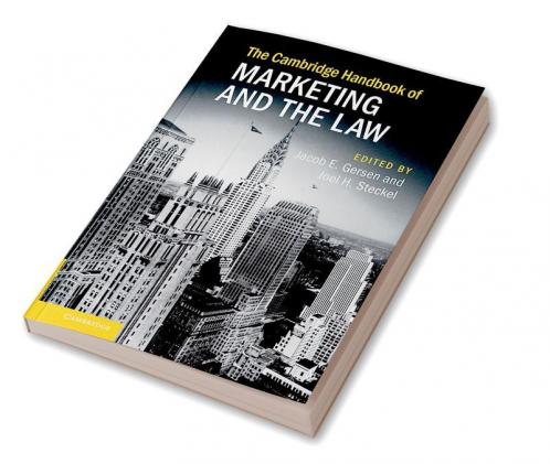 Cambridge Handbook of Marketing and the Law
