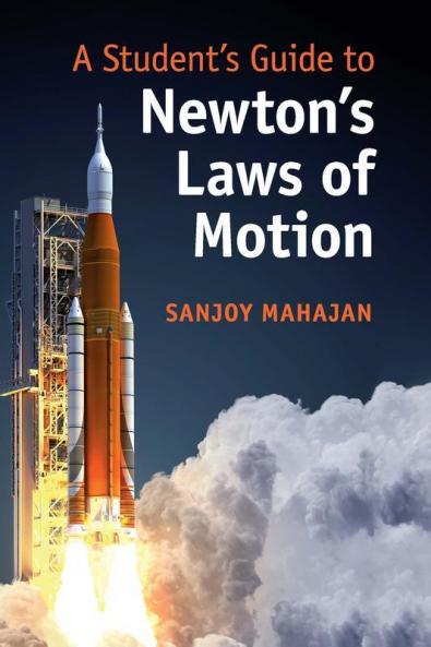 A Student's Guide to Newton's Laws of Motion