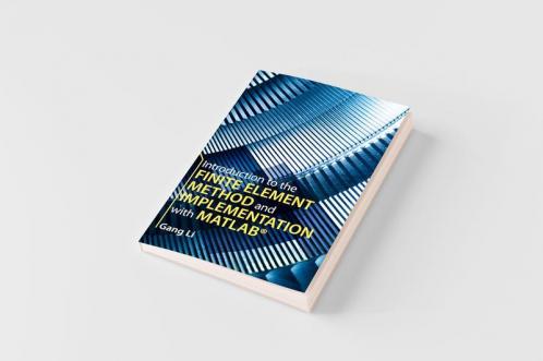 Introduction to the Finite Element Method and Implementation with MATLAB®