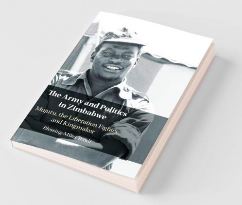 The Army and Politics in Zimbabwe