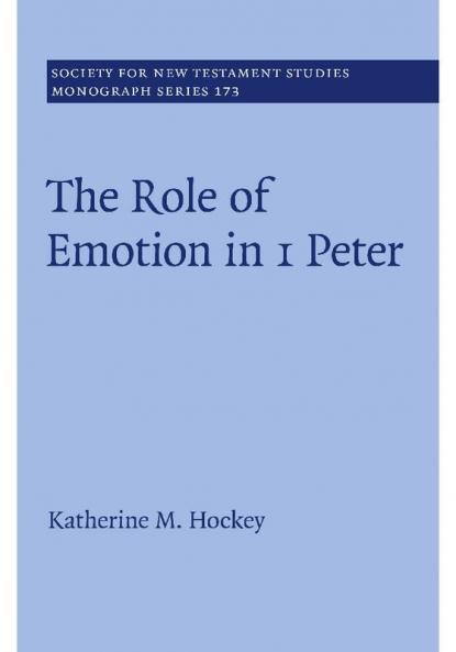 The Role of Emotion in 1 Peter