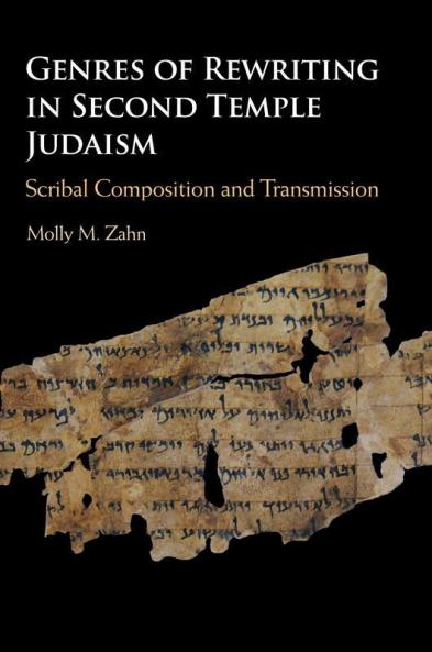Genres of Rewriting in Second Temple Judaism
