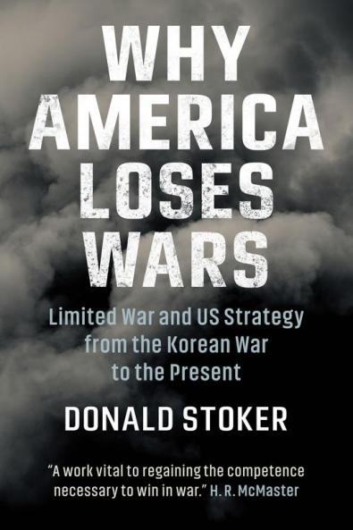 Why America Loses Wars