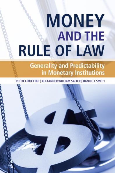 Money and the Rule of Law
