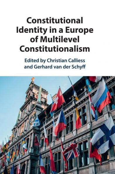 Constitutional Identity in a Europe of Multilevel Constitutionalism