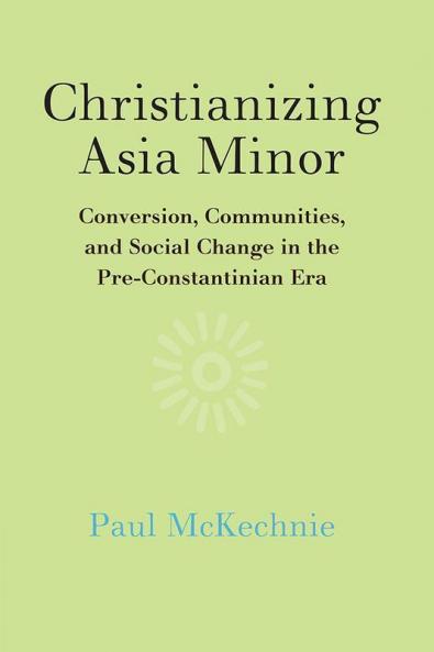 Christianizing Asia Minor