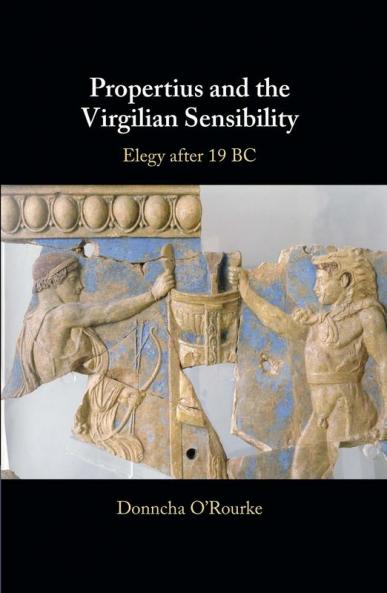 Propertius and the Virgilian Sensibility